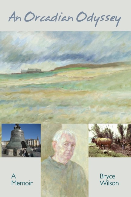 An Orcadian Odyssey: A memoir