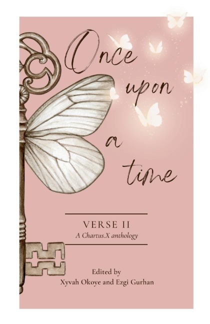 Once Upon A Time: A Chartus.X Poetry Anthology