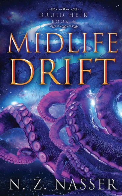 Midlife Drift: A Paranormal Womens Fiction Novel (Druid Heir Book 4)