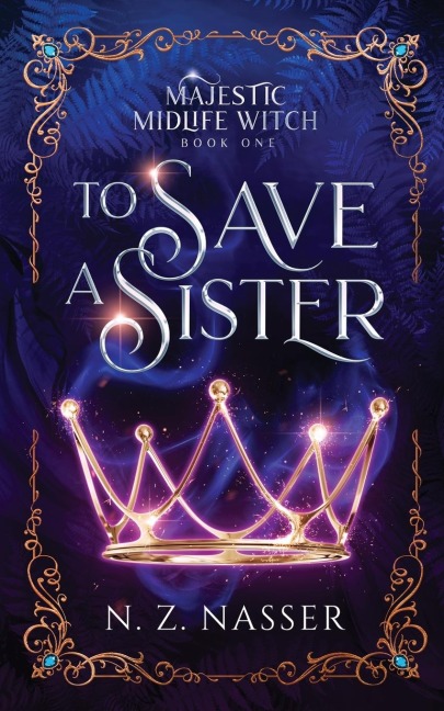To Save a Sister: A Paranormal Womens Fiction Novel