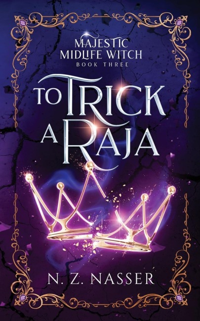 To Trick a Raja: A Paranormal Womens Fiction Novel