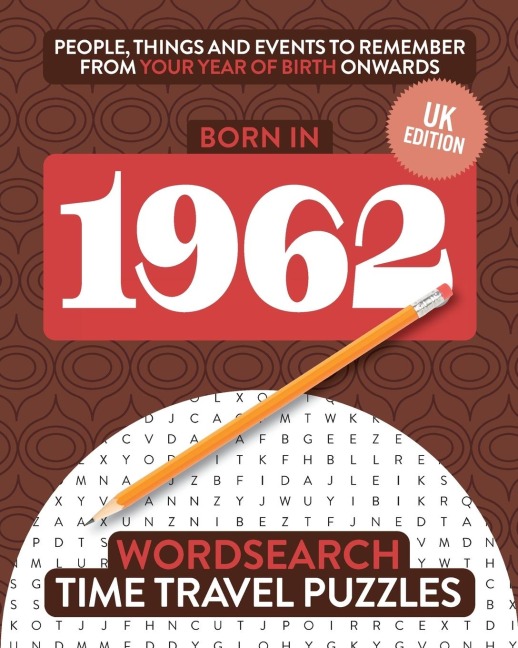 Born in 1962: Your Life in Wordsearch Puzzles