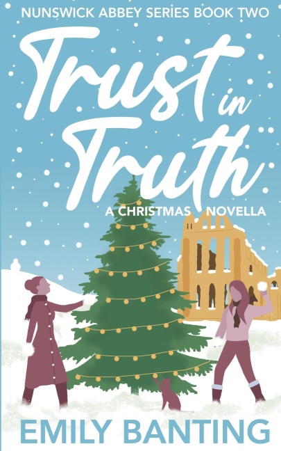 Trust in Truth (The Nunswick Abbey Series Book 2): A Sapphic Christmas Novella