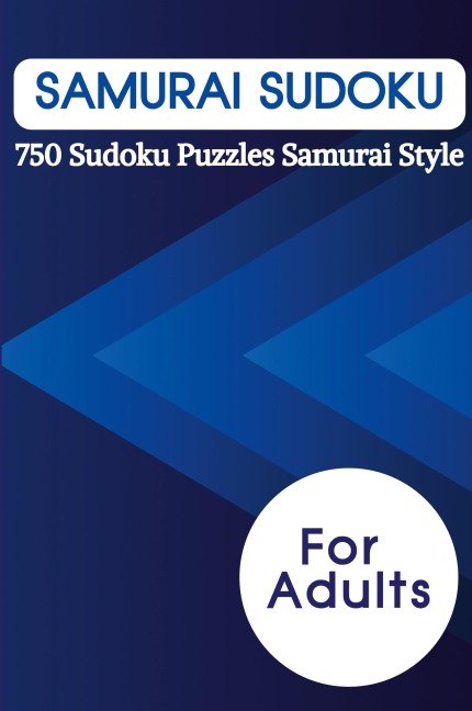 Samurai Sudoku: 750 Sudoku Puzzles Samurai Style