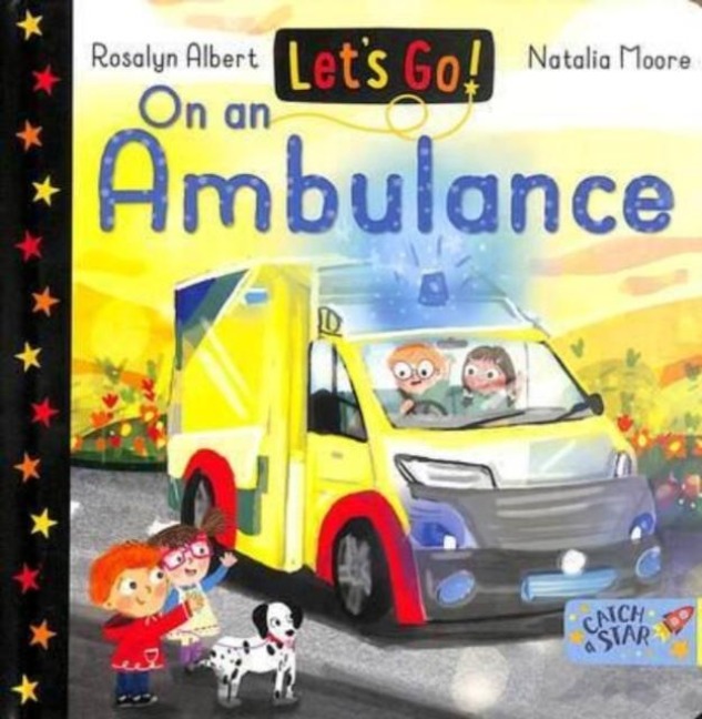 Lets Go! On an Ambulance