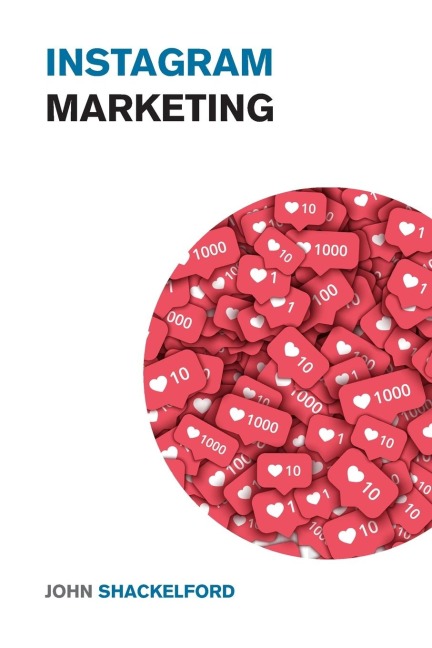 Instagram Marketing: Take Your Instagram Page to the Next Level with these Incredible IG Strategies  - Instagram Advertising Made Simple!