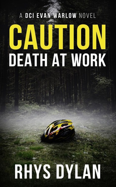 Caution Death At Work: A DCI Evan Warlow Crime Thriller