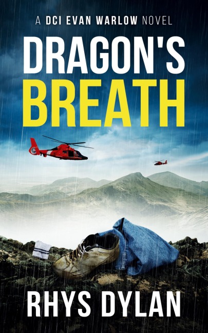 Dragons Breath: A DCI Evan Warlow Crime Thriller