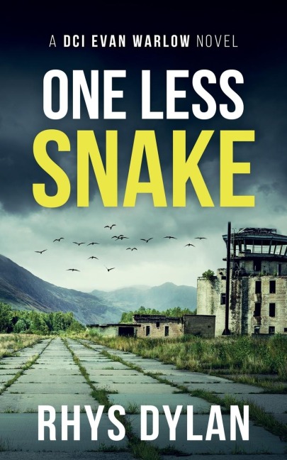 ONE LESS SNAKE: A DCI Evan Warlow Crime Thriller