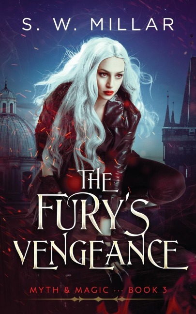 The Furys Vengeance: An Urban Fantasy Thriller [Novelette]