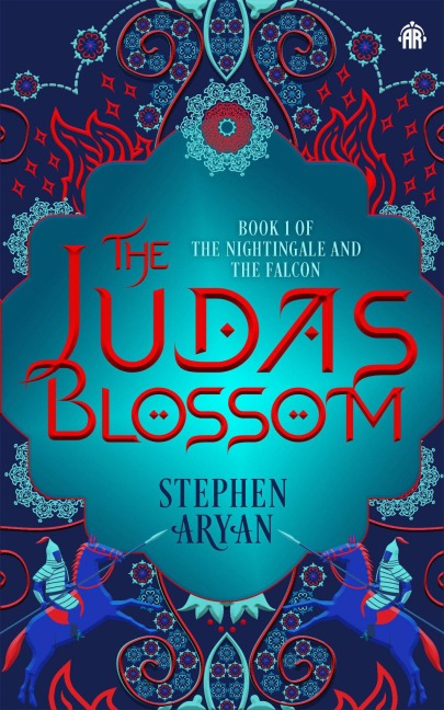 The Judas Blossom: Book I of The Nightingale and the Falcon