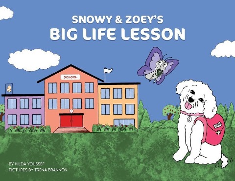 Snowy & Zoeys Big Life Lesson
