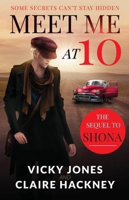 Meet Me at 10: Some Secrets Cant Stay Hidden