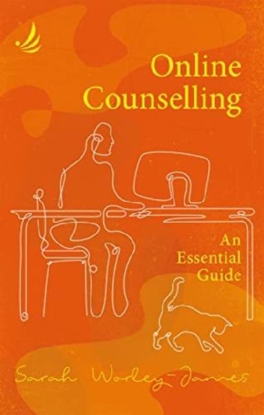 Online Counselling: An essential guide