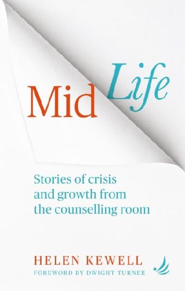 Midlife: Stories of crisis and growth from the counselling room