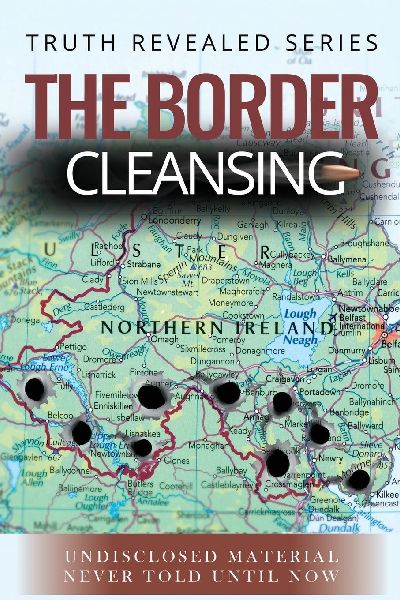 The Border Cleansing: Undisclosed Material Never told Until Now