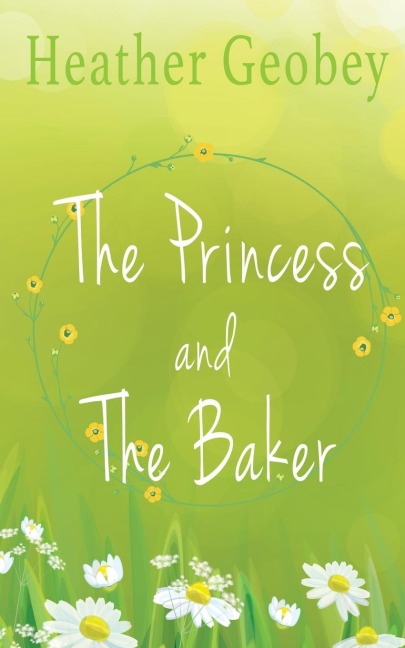 The Princess And The Baker