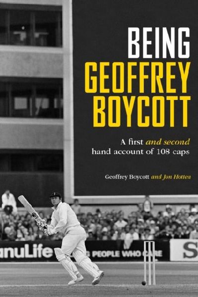 Being Geoffrey Boycott