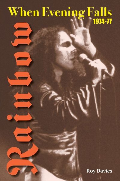 When Evening Falls: Rainbow 1974-77
