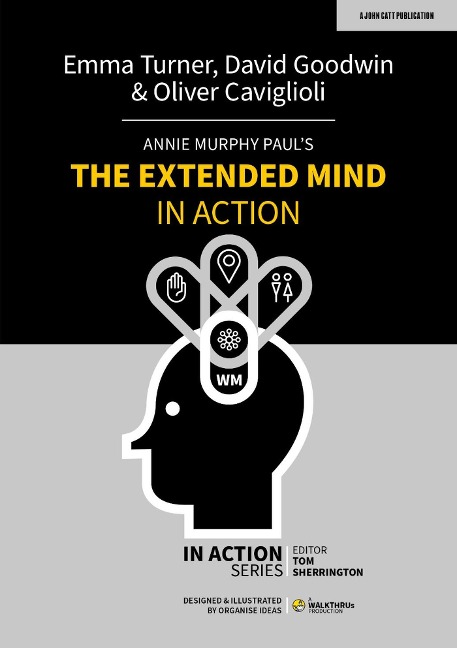 Annie Murphy Pauls The Extended Mind in Action