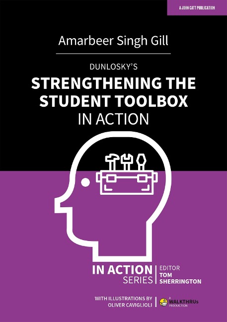 Dunloskys Strengthening the Student Toolbox in Action