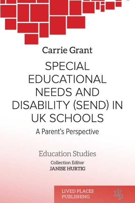 Special Educational Needs and Disability (SEND) in UK schools: A parents perspective