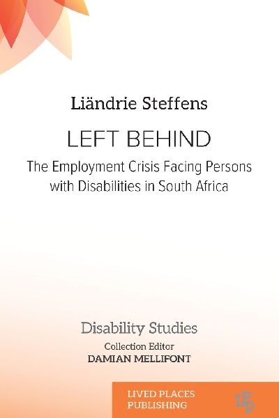 Left Behind: The Employment Crisis Facing Persons with Disabilities in South Africa
