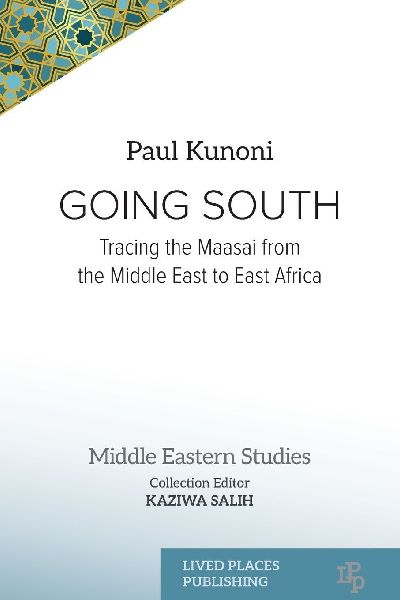Going South: Tracing the Maasai from the Middle East to East Africa