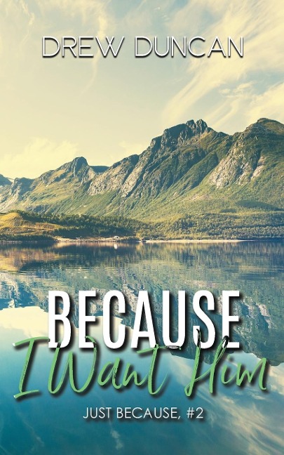 Because I Want Him: Special Edition Cover