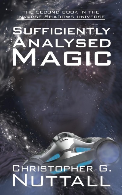 Sufficiently Analysed Magic: the second book in the Inverse Shadows universe