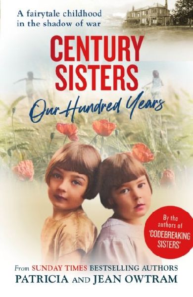 Century Sisters: Our Hundred Years