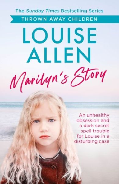 Marilyns Story: Thrown Away Children series
