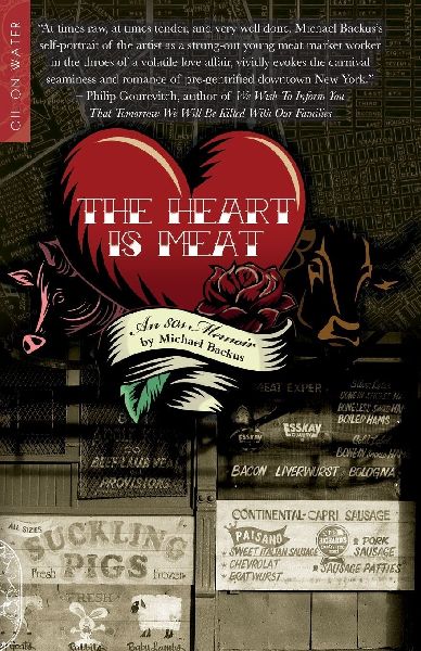 The Heart Is Meat: An 80s Memoir