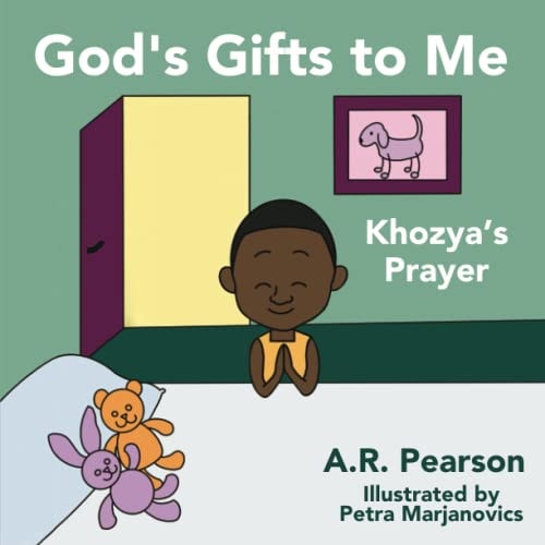 God's Gifts To Me Khozya's Prayer