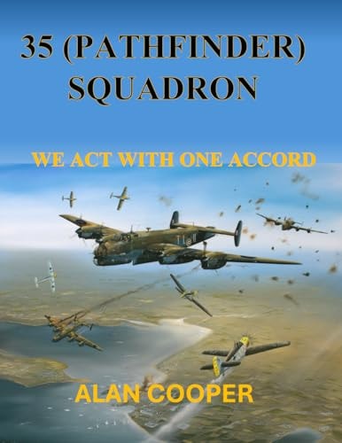 35 (Pathfinder) Squadron We Act With One Accord