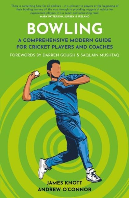 Bowling: A Comprehensive Modern Guide for Players and Coaches