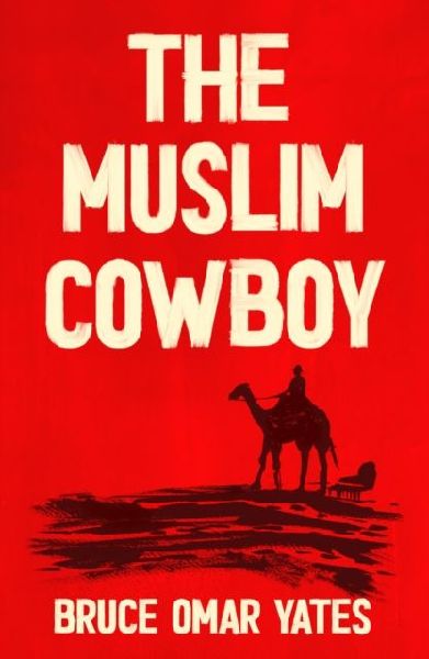 The Muslim Cowboy