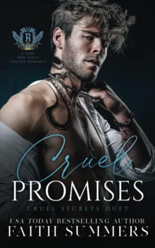 Cruel Promises A Dark New Adult College Romance: Cruel Secrets Duet