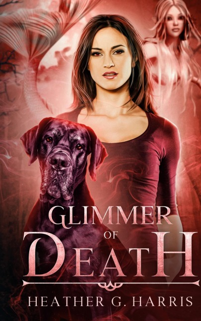 Glimmer of Death: An Urban Fantasy Novel