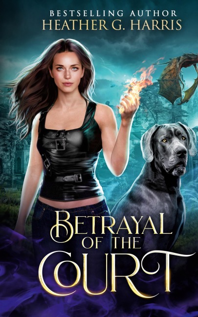 Betrayal of the Court: An Urban Fantasy Novel