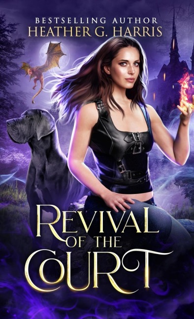 Revival of the Court: An Urban Fantasy Novel