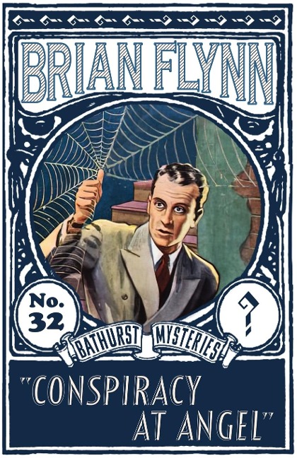 Conspiracy at Angel: An Anthony Bathurst Mystery