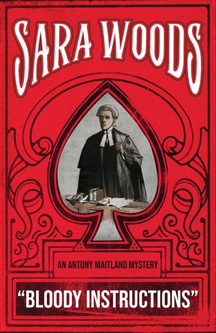 Bloody Instructions: An Antony Maitland Mystery