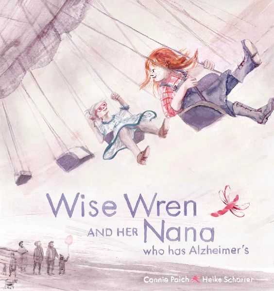Wise Wren and Her Nana Who Has Alzheimers