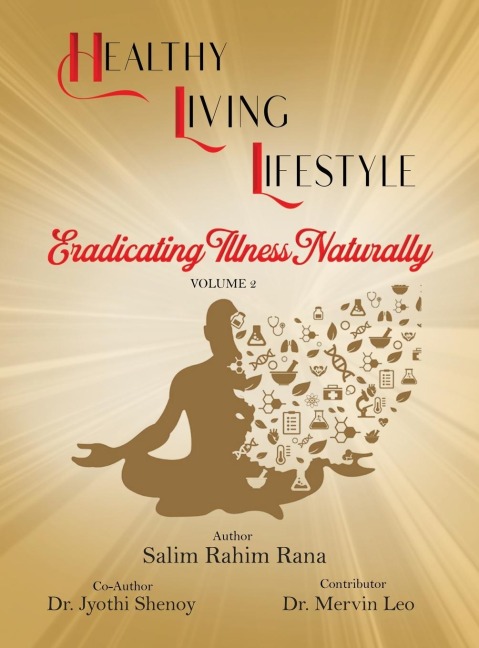 Healthy Living Lifestyle: Eradicating Illness Naturally