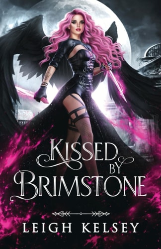 Kissed by Brimstone Books 1-3 A Twisted Paranormal Fated Mates Romance