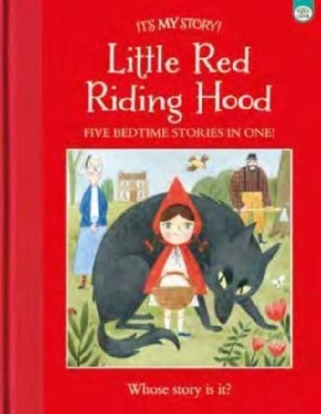 Its My Story Little Red Riding Hood