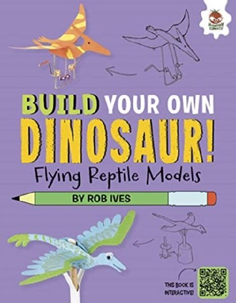 Flying Reptile Models: Build Your Own Dinosaurs - Interactive Model Making STEAM