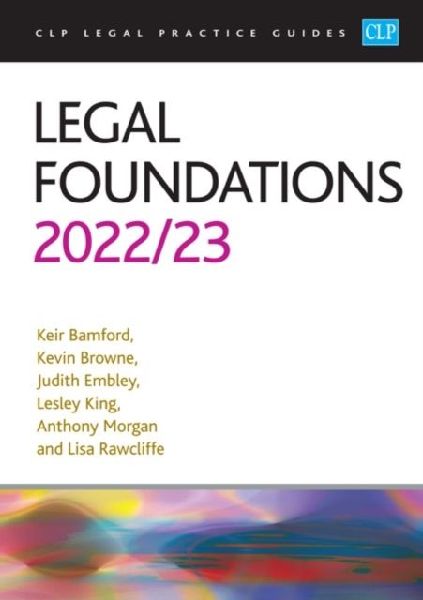 Legal Foundations 2022/2023: Legal Practice Course Guides (LPC)