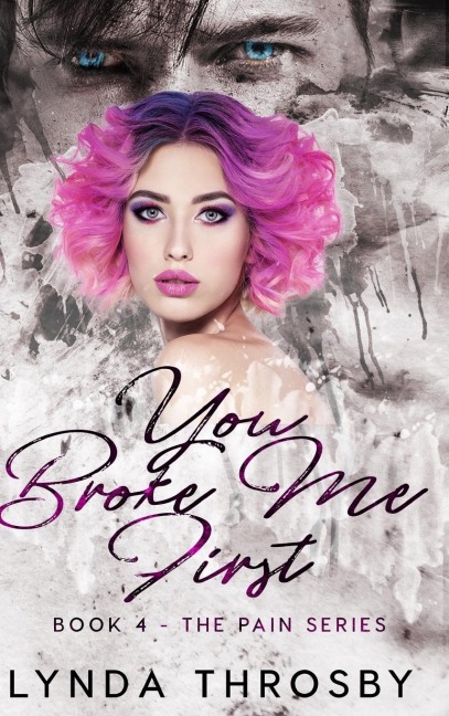 You Broke me First